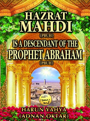 cover image of Hazrat Mahdi (pbuh) Is a Descendant of the Prophet Abraham (pbuh)
